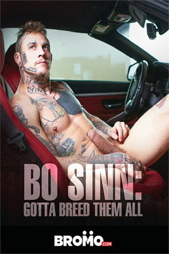 Bo Sinn: Gotta Breed Them All movie poster