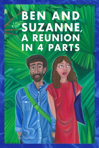 Ben and Suzanne, A Reunion in 4 Parts movie poster