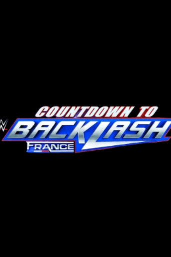 Countdown to WWE Backlash France 2024 movie poster