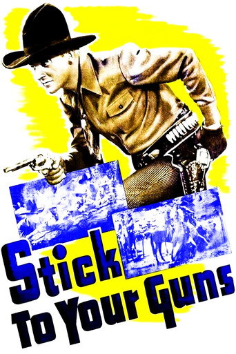Stick to Your Guns movie poster