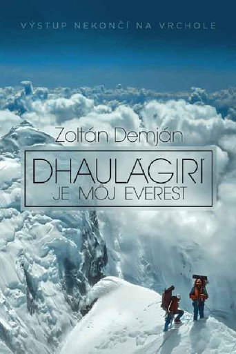 Dhaulágirí je môj Everest movie poster