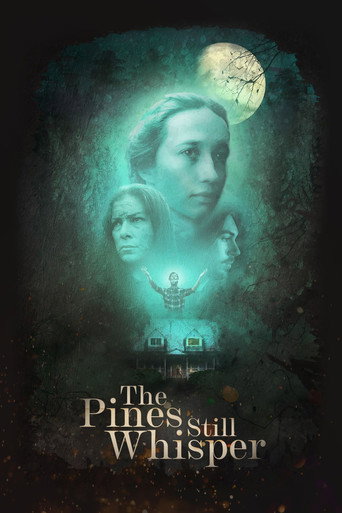The Pines Still Whisper movie poster