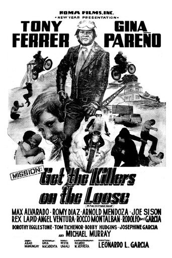Mission: Get the Killers on the Loose movie poster