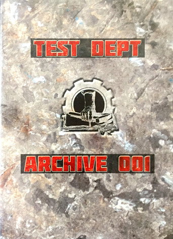 Test Dept Archive 001 movie poster