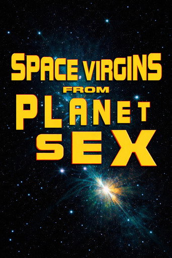 Space Virgins from Planet Sex movie poster