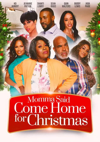 Momma Said Come Home For Christmas movie poster