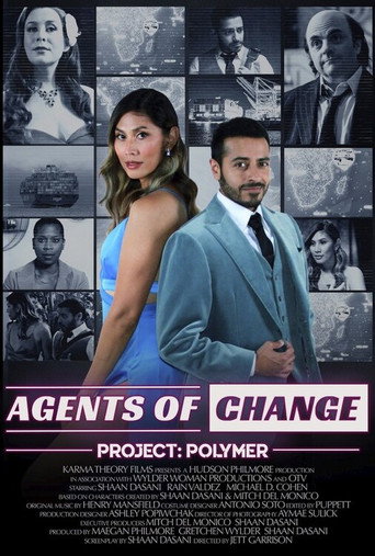 Agents of Change, Project: Polymer movie poster