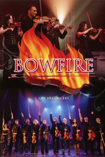 Bowfire - Live in Concert movie poster