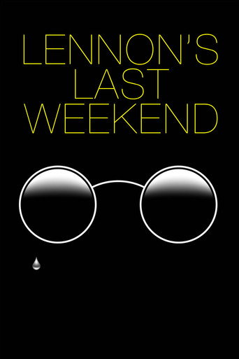 Lennon's Last Weekend movie poster