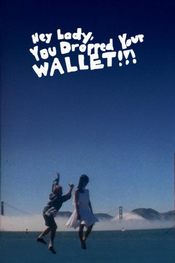 Hey Lady, You Dropped Your Wallet!!! movie poster