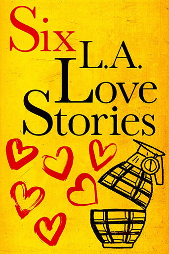 Six L.A. Love Stories movie poster