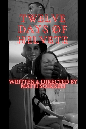 Twelve Days Øf Helvete movie poster
