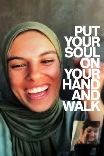 Put Your Soul on Your Hand and Walk movie poster