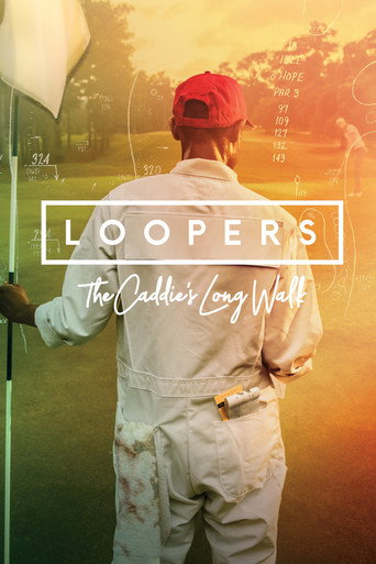 Loopers: The Caddie's Long Walk movie poster