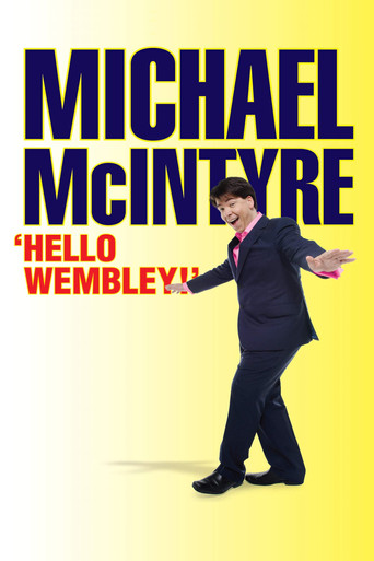 Michael McIntyre: Hello Wembley movie poster