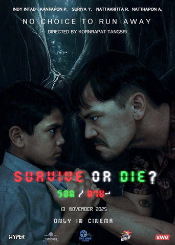 Survive or Die ? movie poster