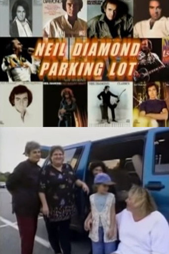 Neil Diamond Parking Lot movie poster