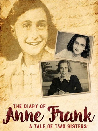 The Diary of Anne Frank: A Tale of Two Sisters movie poster