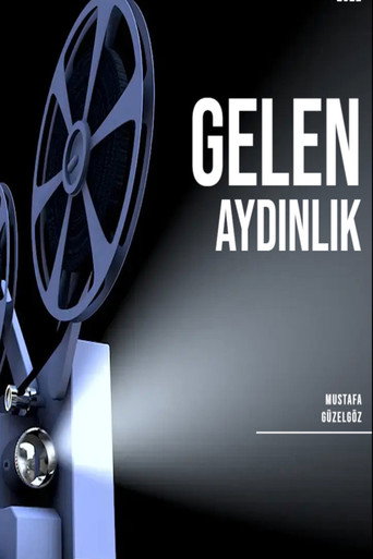 Gelen Aydınlık movie poster
