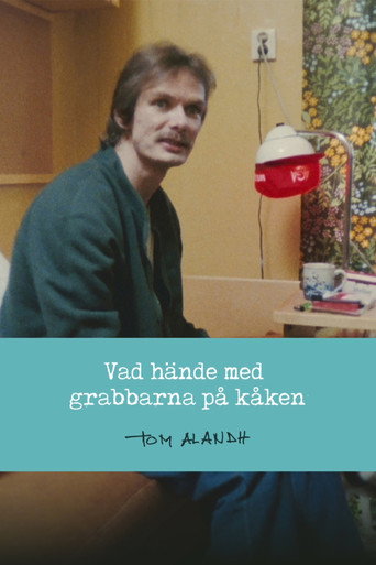 Vad hände med grabbarna på kåken? movie poster