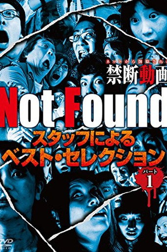 Not Found - Forbidden Videos Removed from the Net - Best Selection by Staff Part 1 movie poster