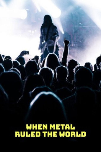 When Metal Ruled The World movie poster