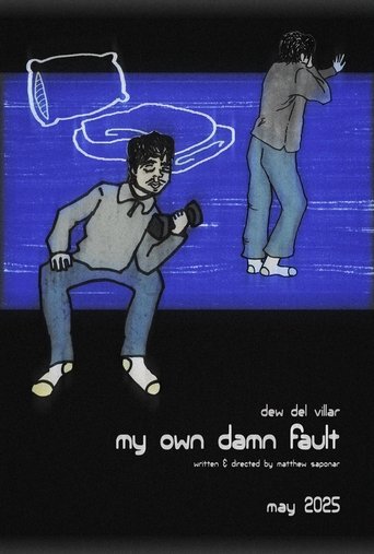 My Own Damn Fault movie poster