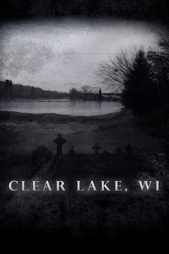 Clear Lake, WI movie poster
