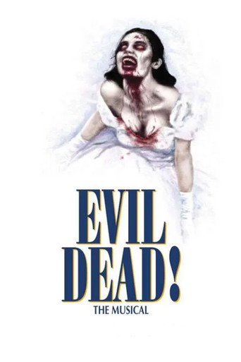 Evil Dead: The Musical movie poster