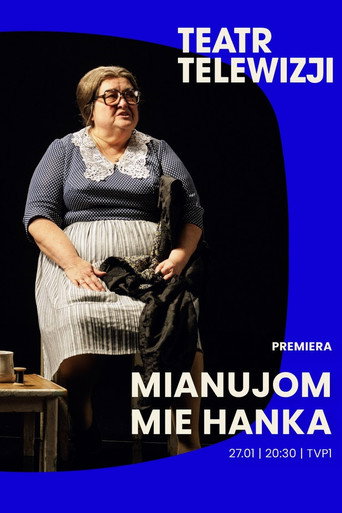 Mianujom mie Hanka movie poster
