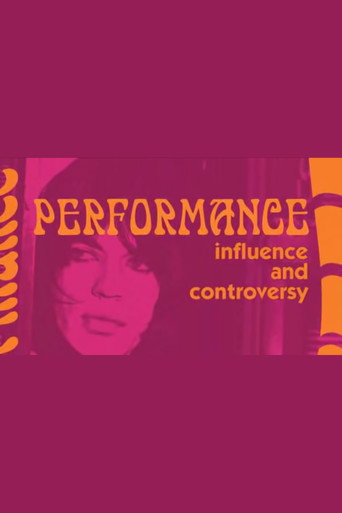 Influence and Controversy: Making 'Performance' movie poster
