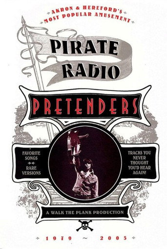 The Pretenders: Pirate Radio (1979-2005) movie poster