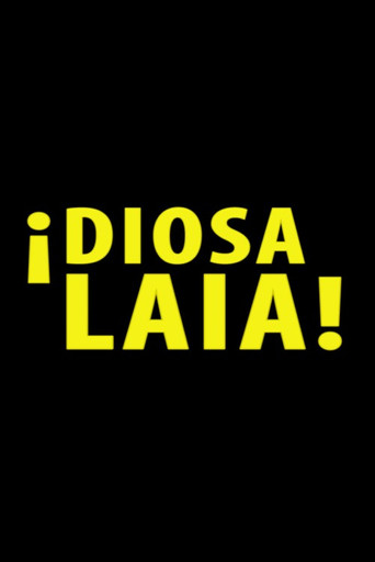 ¡Diosa Laia! movie poster