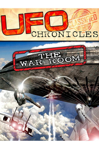 UFO CHRONICLES: The War Room movie poster