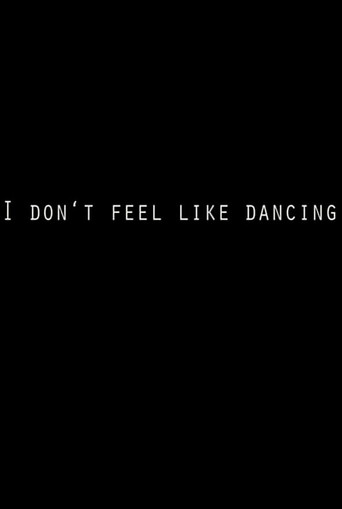 I Don't Feel Like Dancing movie poster