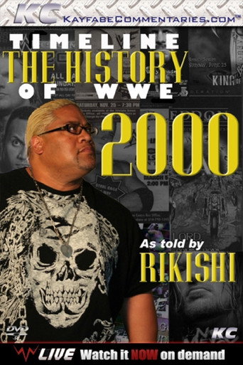 Timeline: The History of WWE – 2000 – As Told By Rikishi movie poster