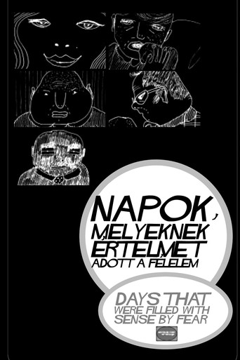 Days that were Filled with Sense by Fear movie poster
