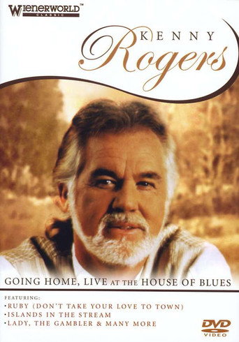 Kenny Rogers: Going Home - Live At The House Of Blues movie poster