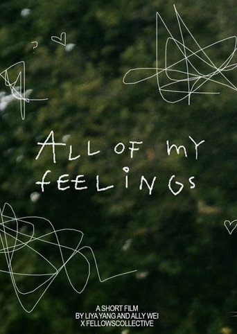 All Of My Feelings movie poster