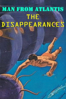 Man from Atlantis IV: The Disappearances movie poster