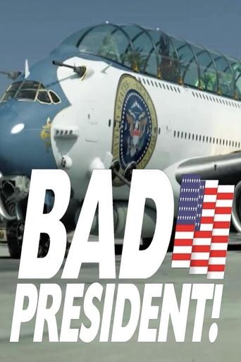 Bad President - All My Sh*t movie poster