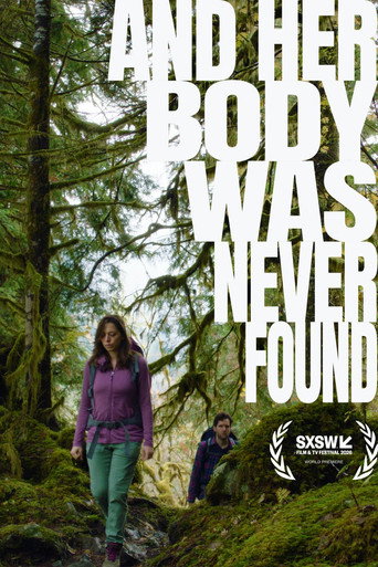 And Her Body Was Never Found movie poster