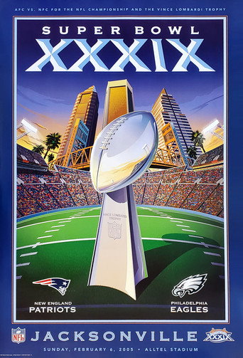 Super Bowl XXXIX Champions: New England Patriots movie poster