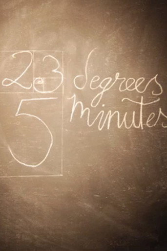 23 Degrees, 5 Minutes movie poster