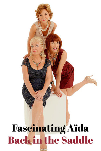 Back in the Saddle - Fascinating Aïda in Edinburgh movie poster