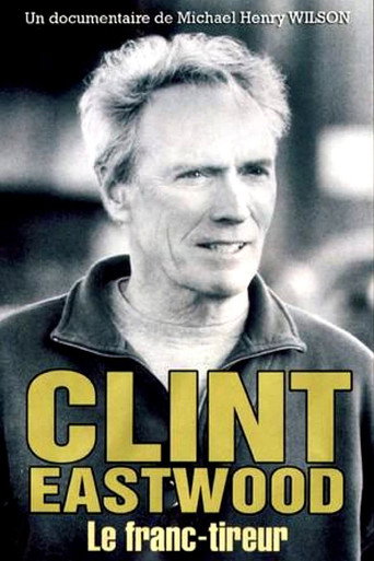 Clint Eastwood, le franc-tireur movie poster
