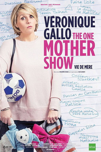 Véronique Gallo - The One Mother Show movie poster