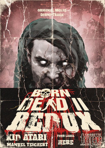 Born Dead II Redux movie poster