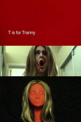 T is for Tranny movie poster