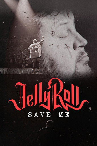 Jelly Roll: Save Me movie poster